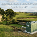 How Much Does a New Oil Tank Cost in the UK?